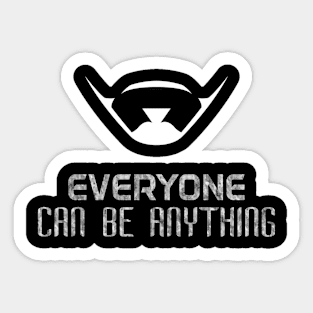 03 - EVERYONE CAN BE ANYTHING Sticker